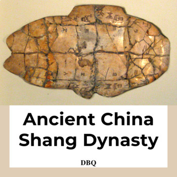 Preview of Ancient China Shang Dynasty DBQ
