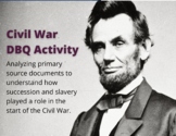 Document Based Question (DBQ) Civil War - Includes Documents!!