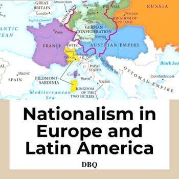 Preview of Nationalism in Europe and Latin America DBQ