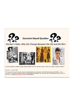 Preview of Document Based Question: Why did women's roles change from the 50s to the 80s?