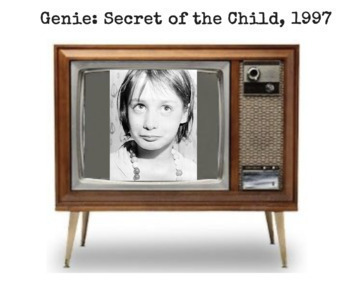 Preview of Documentary and Case Study: Genie, the Wild Child- 2 day lesson