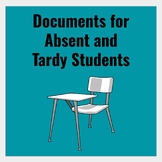 Documents for Absent and Tardy Students