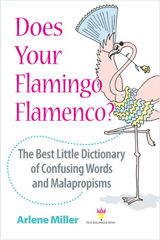Preview of Does Your Flamingo Flamenco? Best Little Dictionary of Confusing Words