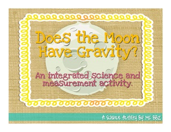 Preview of Does the Moon Have Gravity?: Problem-Based Learning Measurement Activity