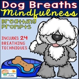Mindfulness Dog Breaths: 24 Breathing Techniques