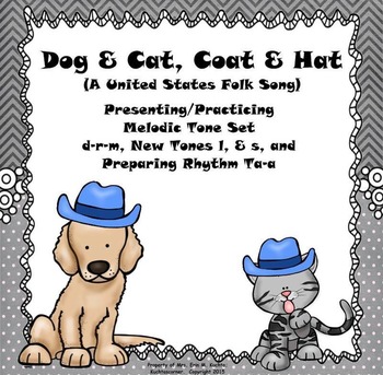 Preview of Dog & Cat, Coat & Hat: U.S. Folk Song for "d-r-m"/Intro. to l, & s,-SMRTB/NTBK