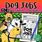 Dog Jobs! {A mini booklet about Service & Assistance dogs}