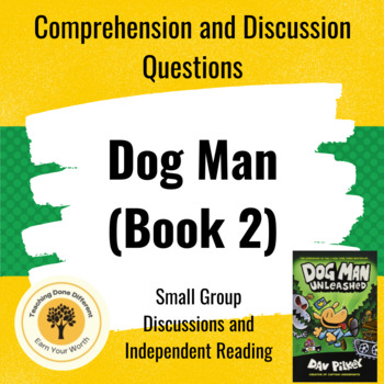 Preview of Dog Man Unleashed (Book 2) Comprehension Questions