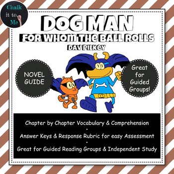 Preview of Dog Man - For Whom the Ball Rolls - Guided Reading, Novel Guide