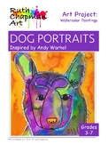 Dog Portraits Inspired by Andy Warhol: Art Lesson for Grades 3-7