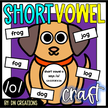 Preview of Dog Short Vowel Craft | Short Vowel o Craft | CVC Craft | Phonics Craft
