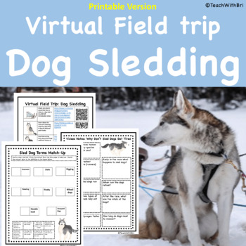 Preview of Dog Sledding Virtual Field Trip