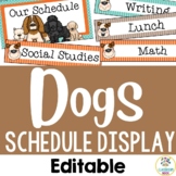 Dog Theme: Classroom Daily Visual Schedule Display | Editable Template