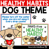 Healthy Habits Posters Dog Theme | Bulletin Board | Bathro