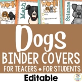 Dog Theme: Teacher & Student Binder Covers- Grades, Lesson