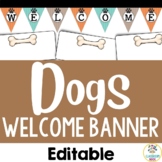 Dog Theme: Welcome Banner | Bulletin Board or Door Display