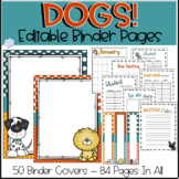 Dog Themed Editable Student Binder Covers & Teacher Binder