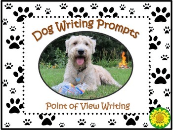 Preview of Dog Writing Prompts: Point of View Writing