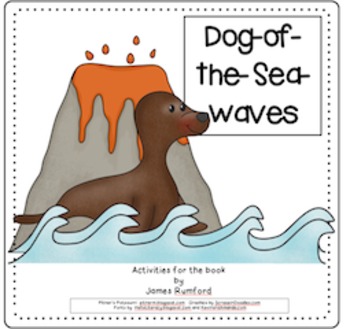 Preview of Dog-of-the-Sea-Waves (Compatible with 3rd Grade Journeys)