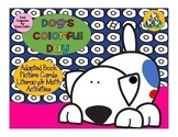 Dog's Colorful Day..Adapted Book, Picture Cards, Literacy & Math