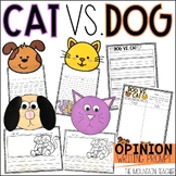 Dog vs Cat Opinion Writing Prompt and Activity