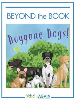 Preview of Doggone Dogs - Beyond the Book Resources for Reading Readiness