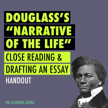 Preview of Douglass's "Narrative of the Life" - Close Reading and Drafting an Essay