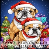 Dogs Christmas Coloring Book : Puppy Coloring Book for Chi