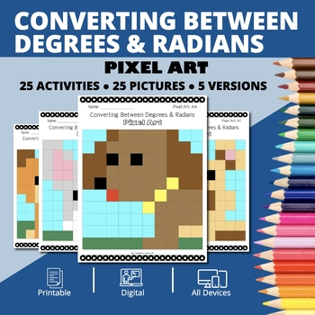 Preview of Dogs: Converting Between Degrees and Radians Pixel Art Activity