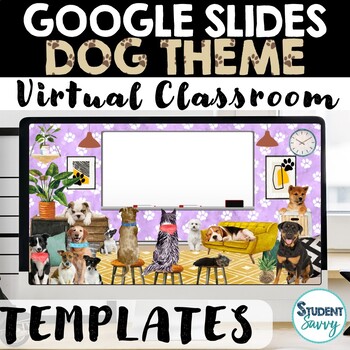 Preview of Dogs Virtual Classroom Dogs Google Slides Templates Digital Decor Daily Agenda