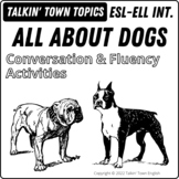 Dogs: conversation, listening, vocabulary, idioms, trivia,