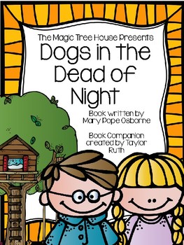 Dogs in the Dead of Night: A Magic Tree House Book Companion #46