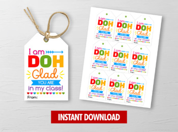 Preview of Doh Glad you're in my class Card, Play Dough Gift Tags, School Exchange Ideas