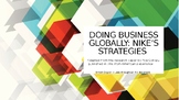 Doing Business Globally: Nike’s Strategies