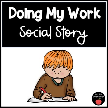 Preview of Doing My Work-Social Story