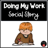 Doing My Work-Social Story