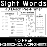 Dolch 40 Pre-Primer Sight Words Packet (NO PREP Homeschool)