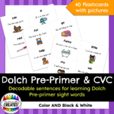 Dolch Pre-Primer Flashcards {CVC Decodable Sentences}
