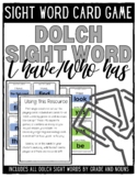 Dolch Sight Word Card Game - I Have/Who Has