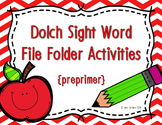 Preprimer Dolch Sight Word Write and Wipe File Folder Activities