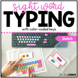 Dolch Sight Word Keyboarding | Sight Word Activities | Typ