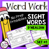 Word Work: Sight Word Printables Set 1 - D'NEALIAN