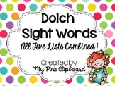 Dolch Sight Words: All Five Lists Combined! Common Core Al