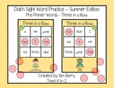 Dolch Sight Words Pre Primer - Three in a Row - Summer Edition