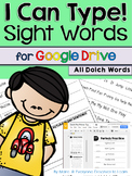 Dolch Sight Words Typing Practice for Google Drive