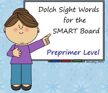 Preview of Dolch Sight Words for the SMART Board:  Preprimer Level