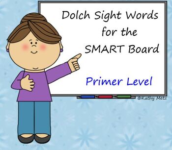 Preview of Dolch Sight Words for the SMART Board:  Primer Level