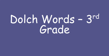 Preview of Dolch Words - Third Grade