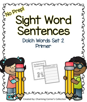 Preview of Dolch Words Writing Sentences ~ Primer