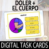 Doler + El Cuerpo | Spanish Body Parts DIGITAL Task Cards 